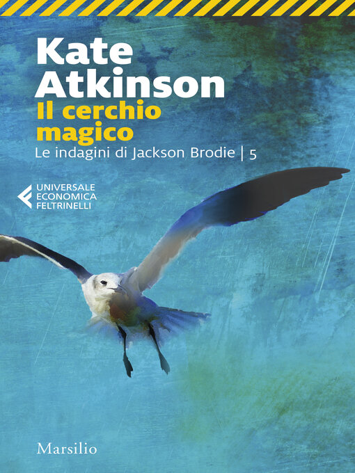 Title details for Il cerchio magico by Kate Atkinson - Available